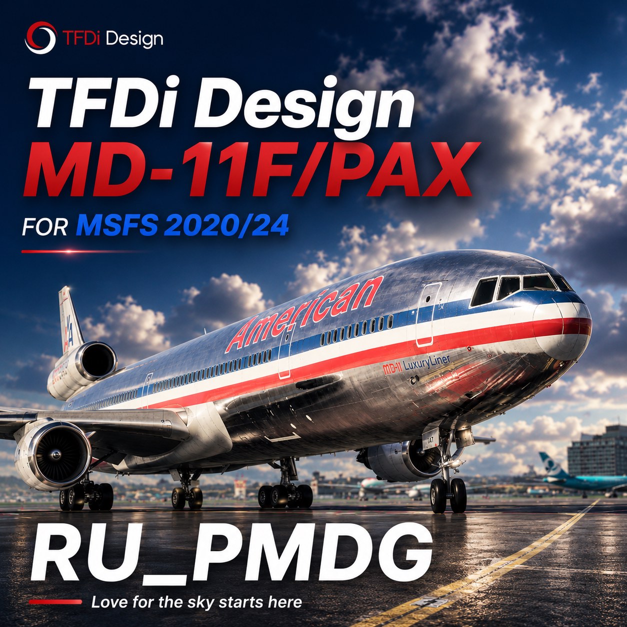 TFDI MD-11 F and PAX MSFS 20/24